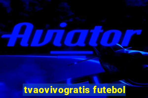 tvaovivogratis futebol